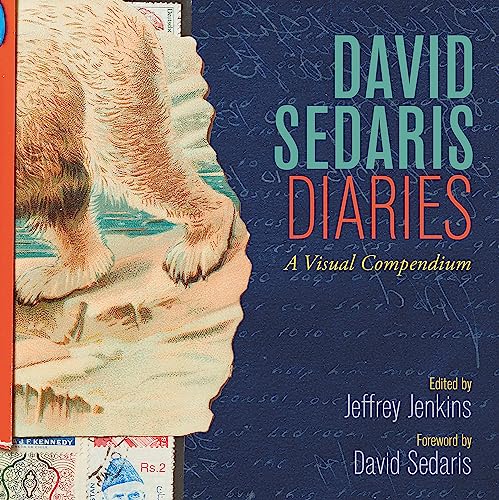 David Sedaris Diaries: A Visual Compendium von Little, Brown